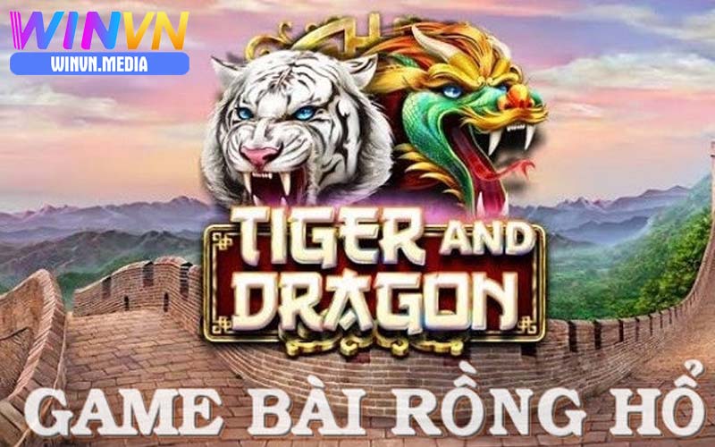 Chơi game bài rồng hổ winvn trực tuyến