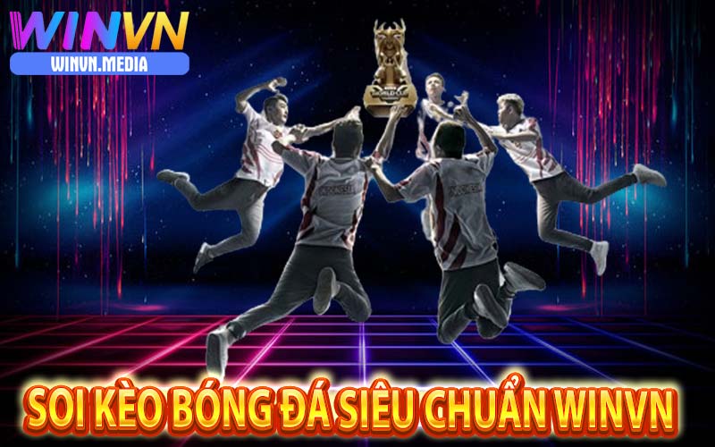 Thông tin soi kèo siêu chuẩn chỉ cho anh em